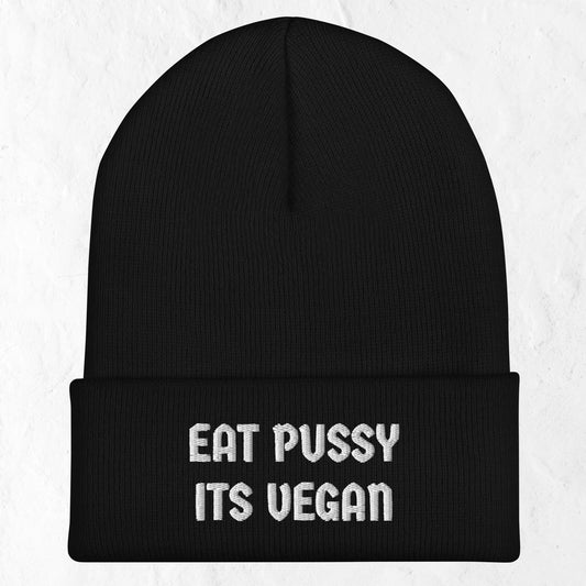 Eat Pussy Its Vegan - Cuffed Beanie