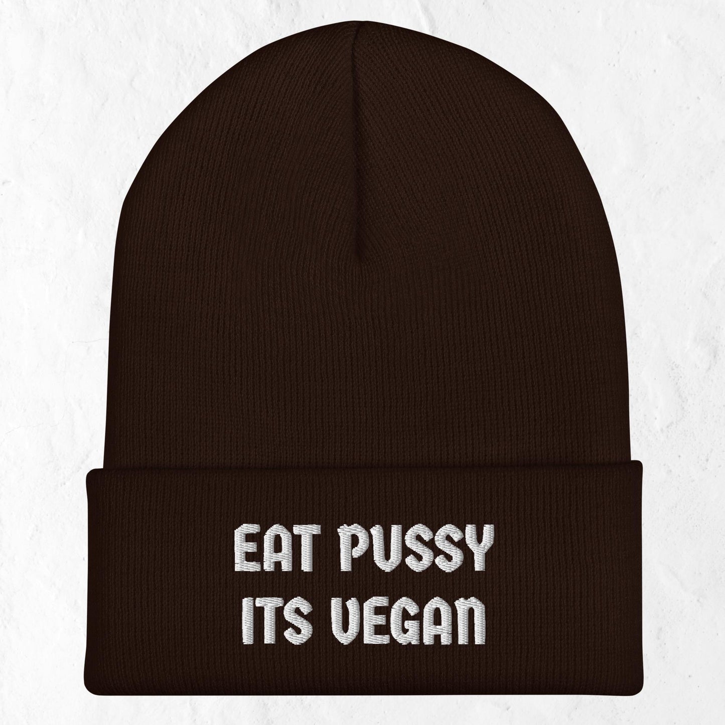 Eat Pussy Its Vegan - Cuffed Beanie