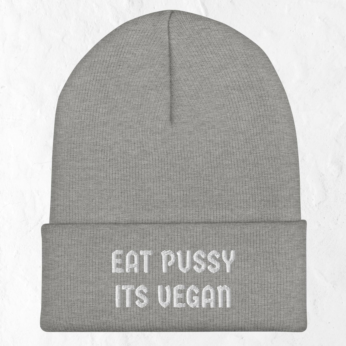 Eat Pussy Its Vegan - Cuffed Beanie