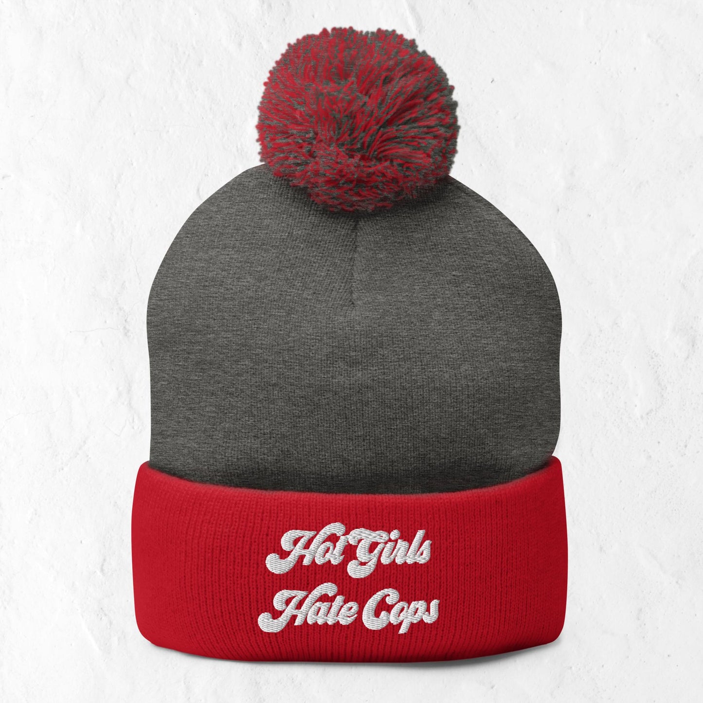 Hot Girls Hate Cops Pom-Pom Beanie